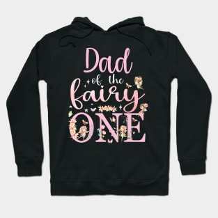 Dad Of The Fairy One Father 1St Birthday Hoodie